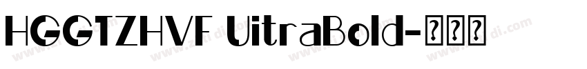 HGGTZHVF UitraBold字体转换